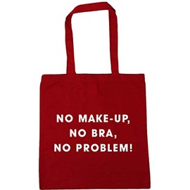 Hippowarehouse No Make Up, No Bra, No Problem! Tote Shopping Gym Beach Bag 42cm x38cm, 10 litres