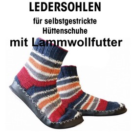 Slipper soles with warming lambswool inlay, genuine leather soles including knitting instructions (English language not guaranteed), soles made of high-quality leather, lined with lambswool inside,