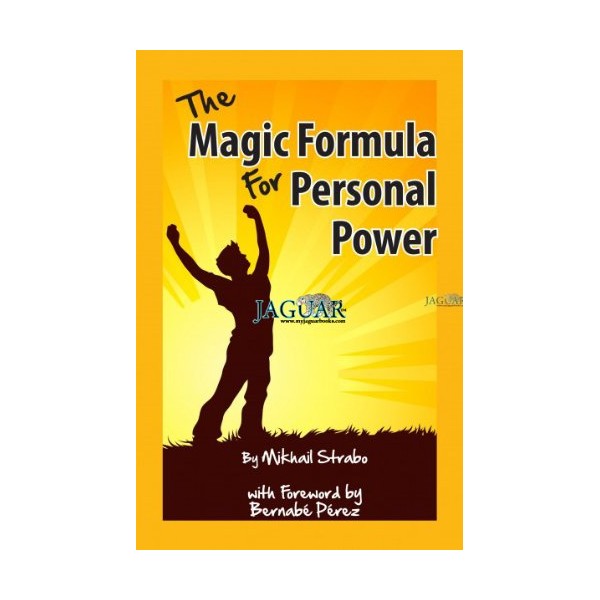The Magic Formula for Personal Power