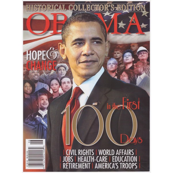 2009 Obama: Hope & Change in the First 100 Days