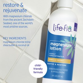 LIFE-FLO Magnesium Lotion, Vanilla Scent - New, Improved Body Lotion w/Magnesium Chloride from The Zechstein Seabed - Soothes Muscles, Joints When Massaged into Skin - Great for Adults and Kids - 8oz