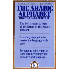 The Arabic Alphabet: How to Read and Write It