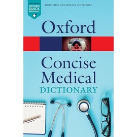 Concise Medical Dictionary (Oxford Quick Reference)