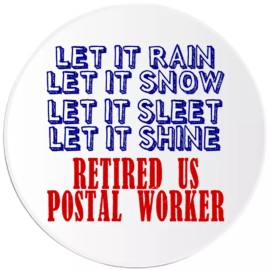 Kiwi Gifts Rain Snow Sleet Shine Retired Postal Worker - Circle Sticker Decal 3 Inch