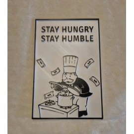 Handmade Stay Hungry Stay Humble Door Sign 3D Printed PLA