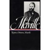 Herman Melville: Typee, Omoo, Mardi (LOA #1)
