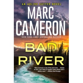 Bad River (An Arliss Cutter Novel)