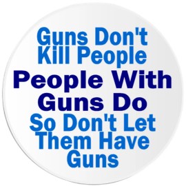 Kiwi Gifts Guns Don't Kill People People With Guns Do - 3 Pack Circle Stickers 3 Inch
