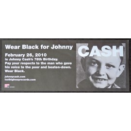 Johnny Cash - Wear Black for Johnny's Birthday - Rare Advertising Poster