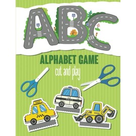 ABC Alphabet Game. Cut and Play: Alphabet activity book for kids 2-7 years old. Cut Cars and Drive on the Roads in the form of Letters