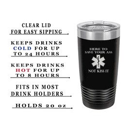 Rogue River Tactical Funny EMT EMS Here to Save 20 Oz. Travel Tumbler Mug Cup w/Lid Paramedic Joke Gag Gift (Black)