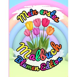 Schöne Blumen - Malbuch für Kinder ab 3 Jahren: Blumen und Garten Ausmalbuch für Mädchen mit 69 Motiven für kreativen Spaß: Traumhafte Blumen Zum Ausmalen, Kunst für Kinder & Erwachsene