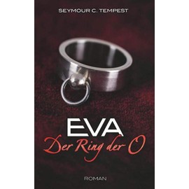 EVA - Der Ring der O