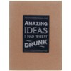 East of India Pocket Notebook - Amazing Ideas I had whilst drunk