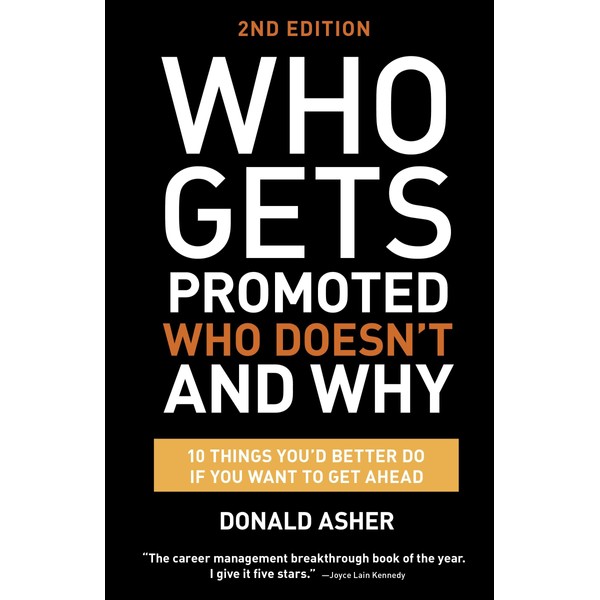 Who Gets Promoted, Who Doesn't, and Why, Second Edition: 12