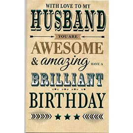 Birthday Card to Husband 17.5 x 27 Cm With Love To My Husband You Are Awesome & Amazing Have a Brilliant Birthday