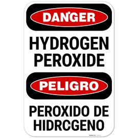 Sigo Signs, Danger Hydrogen Peroxide Bilingual OSHA Sign, 12x18 Inches, Rust Free .063 Aluminum, Fade Resistant, Made in USA