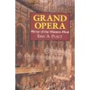 Grand Opera: Mirror of the Western Mind