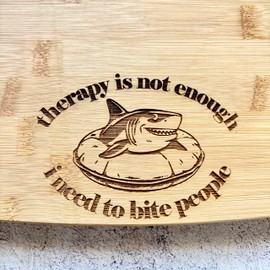 Shark Bites but Needs Therapy Bamboo Cutting Board (8"x10")
