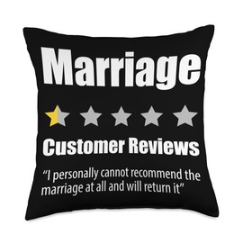 Marriage - Customer Reviews - Funny Divorce Throw Pillow