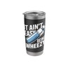 It Ain't Easy Being Wheezy Inhaler Stainless Steel Insulated Tumbler