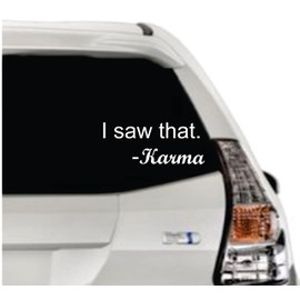 Diamond Graphics I Saw That Karma 8 Inch