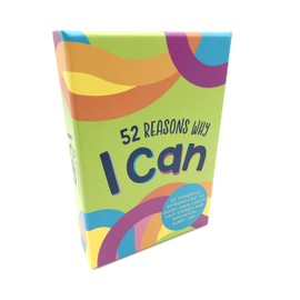52 Reasons Why I Can: 52 Powerful Affirmations To Boost Your Child’s Self-Esteem And Motivation Every Day