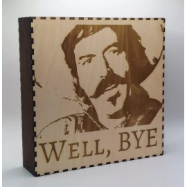 Blue Ridge Trading Post Tombstone Curly Bill Shelf Sign  - Well, BYE - 8"x8"x2"