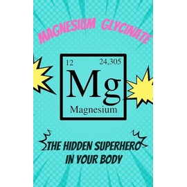  Magnesium Glycinate: The Gentle Giant of Magnesium Supplements