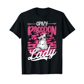 Crazy Raccoon lady Raccoon Girl T-Shirt