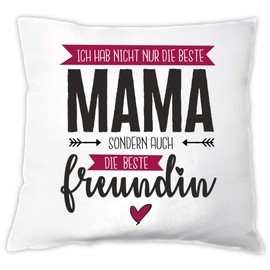 Cushion • Ich hab Nicht nur die Beste Mama sondern auch die Beste Freundin • Mother's Day Gift – Gift for Mum Mother Gift Idea Mother's Day Gifts Ideas Daughter Son