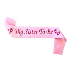 Big Sister to Be Sash Pink, Satin Baby Shower Decorations, Gifts for Her, Sash Bundles Daddy - Big Sister - Grandma - Nanny - Auntie to Be Sash, 3 Colours (Pink, Blue, White)