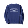 Ventura California - CA Sweatshirt
