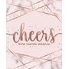 Cheers: Wine Tasting Journal