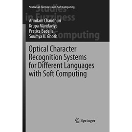 Optical Character Recognition Systems for Different Languages with Soft Computing (Volume 352)