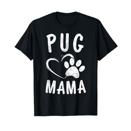 Cute Pug Mama Gift Pet Pugs Lover Apparel Dog Puggle Mom T-Shirt