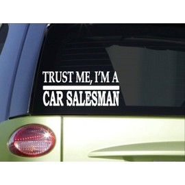 EZ-STIK Trust me Car salesmanH485 8 inch Sticker Decal Salesman Used car commision