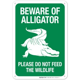 Sigo Signs Beware of Alligator Please Do Not Feed The Wildlife Sign, 10x7 Inches, Rust Free .040 Aluminum, Fade Resistant, Made in USA