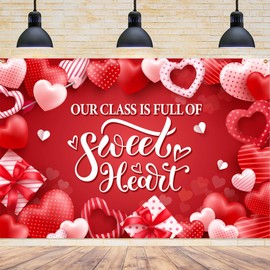 My Class Is Full of Sweethearts Banner, My Class Is Full of Sweethearts Backdrop Valentines Day Decorations for Classroom, Valentine Classroom Decorations Banner for Student Kids School Class