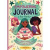 Empowering Journal for Girls: Build Confidence, Develop Gratitude and Learn