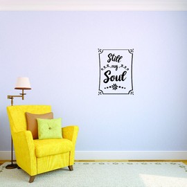 Vinyl Wall Decal Still My Soul Home Decor Picture Art 14 Inches X 28 Inches - 22 Colors Available