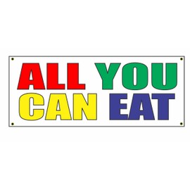 All You Can Eat Multi-Colored Banner Sign 2X5 for Restaurant Stand Truck Pizza Taco Chinese Buffet