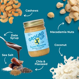 Ground Up Cashew & Coconut Nut Butter - Toasted Macadamia Nut With Chia Seeds & Flax Seed - Peanut-Free, Dairy-Free, Gluten-Free, Vegan - 1 Jar 12oz