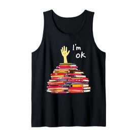 I'm OK Cartoon Hand Sticking Out Book Stack Funny Bookworm Tank Top