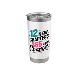 12 New Chapters 365 New Chances New year Eve 2025 Matching Stainless Steel Insulated Tumbler