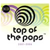 Top Of The Pops 2001-2006