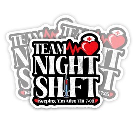 SODAVA Team Night Shift Nurse Sticker - Funny CNA Nursing Appreciation Gift - Graphic Bumper Laptop Decoration 3"x4" (3Pcs)