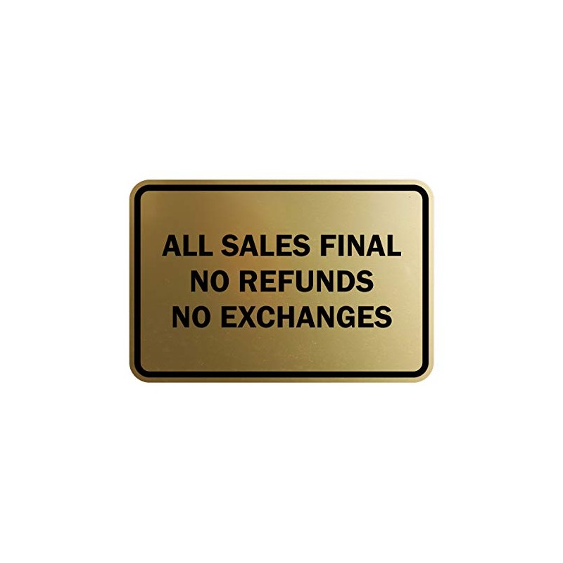 Signs ByLITA Classic Framed All Sales Final No Refunds No