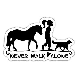 Spreadshirt Never Walk Alone Horse Dog Sticker 10cm x 10cm Matt White