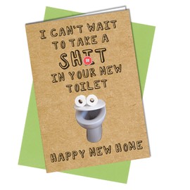 Funny Rude Card NEW HOME CARD FRIEND FAMILY HUMOUR First House Moving Home House Warming #1035